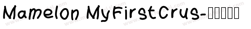 Mamelon MyFirstCrus字体转换